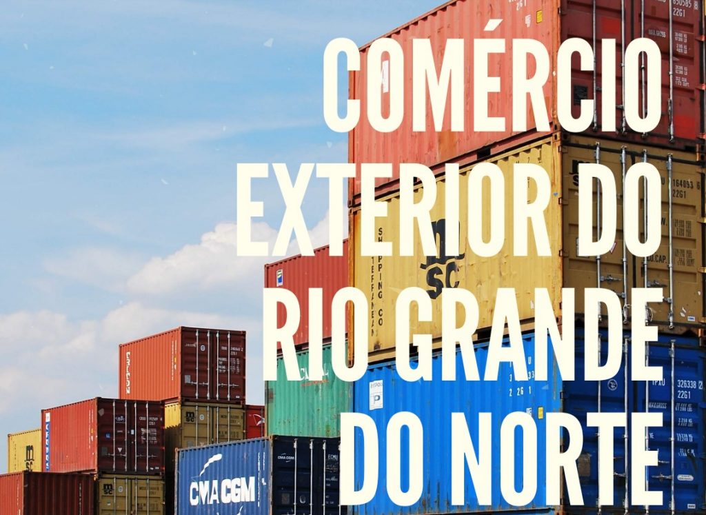 Economia | Exportações no RN crescem 132,2% entre janeiro e julho de 2022